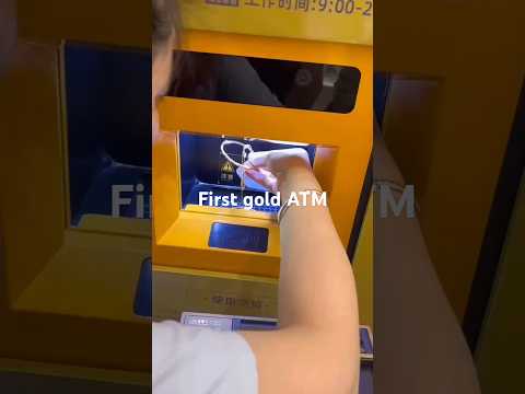World’s First GOLD-MELTING ATM: China Did It First! #news #subscribe #shorts